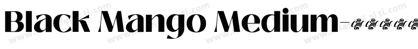Black Mango Medium字体转换